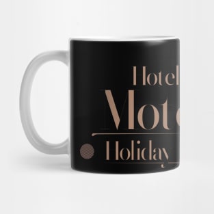 Hotel, Motel, Holiday Inn // Vintage // Old school hiphop Mug